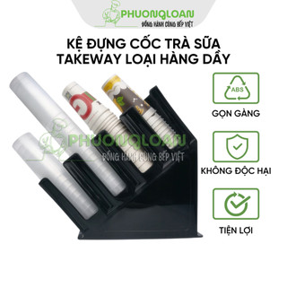 Kệ đựng cốc trà sữa Takeway hàng dầy