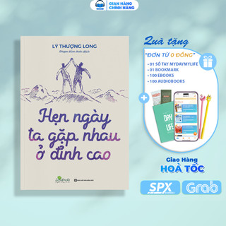  Sách - Hẹn Ngày Ta Gặp Nhau Ở Đỉnh Cao 