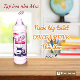 Nước tẩy toilet OKAY PINK Thái Lan 960ml ( hàng chính hãng Thái )