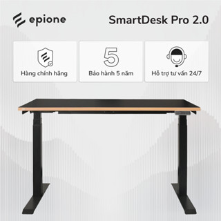 Bàn nâng hạ Epione SmartDesk Pro 2.0