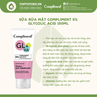Sữa rửa mặt Compliment 5% Glycolic Acid làm sạch và dưỡng sáng da, làm da căng bóng 150ml