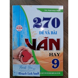 Sách - 270 Đề Và Bài Văn Hay Lớp 9 (Dùng Cho Các Bộ SGK Hiện Hành) HA