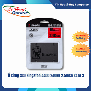 [Mã 99ELHA giảm 7% đơn 300K] Ổ Cứng SSD Kingston A400 240GB 2.5Inch SATA 3 - Hàng Chính Hãng
