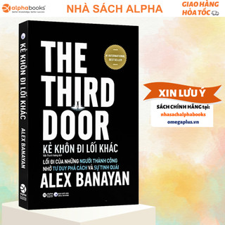 Sách kẻ khôn đi lối khác - the third door: phá cách để thành công