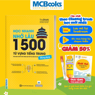 Sách Học Nhanh Nhớ Lâu 1500 Từ Vựng Tiếng Trung Thông Dụng MCBooks