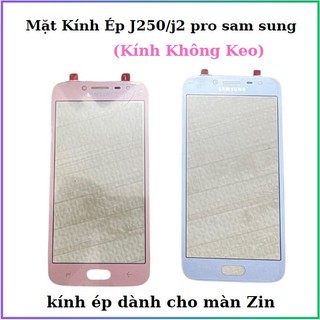 Mặt Kính ép J2 Pro/J250,không Keo