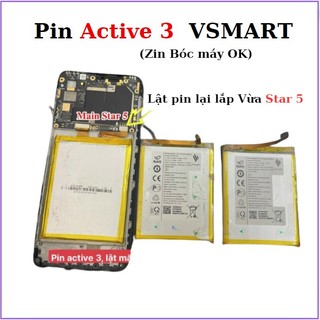 Pin active 3/a530a ,lật mặt pin chung star 5 vsmart bóc máy zin đẹp