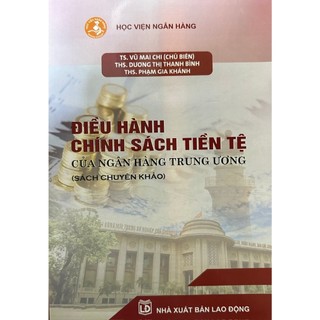 Sách - điều hành chính sách tiền tệ của ngân hàng trung ương