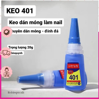 Keo 401 - keo waloc - keo mxbon chuyên gắn móng - đá - phụ kiện