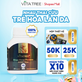Bổ sung nhau thai cừu Vitatree Mega Placenta 80000 max chống lão hóa, trẻ hóa da 60 viên
