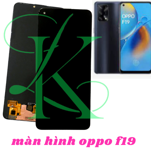 Màn hình Oppo F19  ( màn hình thay thế cho oppo f19 )