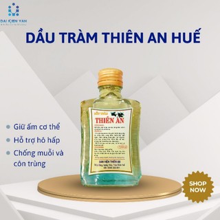 Dầu Tràm Thiên An- hàng chính gốc Đan Viện Thiên An Huế