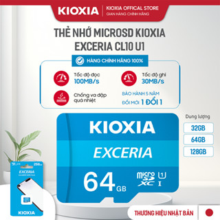 Thẻ nhớ camera, điện thoại Kioxia 256GB/128GB/64GB/32GB UHS-1 C10 đọc 100MB/s- Exceria/Exceria G2