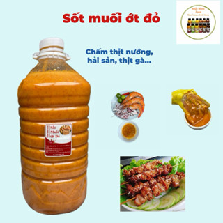 Sốt chấm muối ớt đỏ chấm thịt nướng, thịt gà, hải sản... chai 5 lít