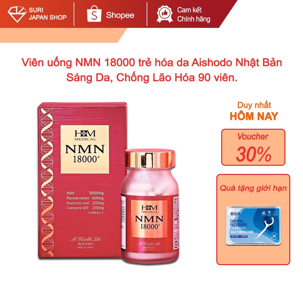 Viên uống NMN 18000 mg Aishodo, Viên uống NMN 18000 trẻ hóa da Aishodo Nhật Bản - Sáng Da, Chống Lão Hóa 90 viên.