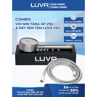 Combo Vòi Sen Tăng Áp LUVA VS5 Inox 304 Kèm Dây Sen Tắm GK2 Chống Xoắn 3 Lớp