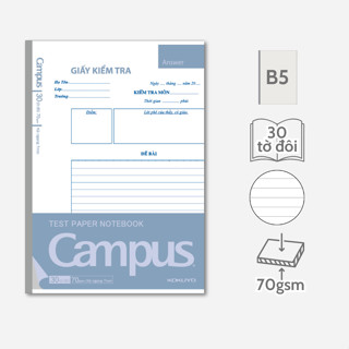   MẪU MỚI 2024  Giấy kiểm tra Campus không chấm dạng vở TPN-B5L30 - Dòng kẻ ngang 30 tờ đôi Giấy định lượng 70gsm 