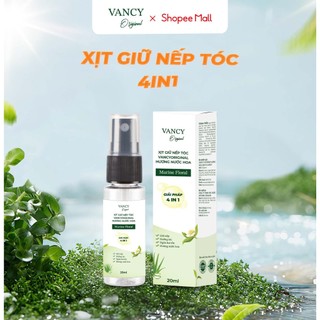 Xịt Giữ Nếp Tóc Tạo Kiểu 4in1 VANCYORIGINAL Giúp Giữ Nếp, Dưỡng Tóc, Ngừa Hư Tổn Hương Nước Hoa 20ml