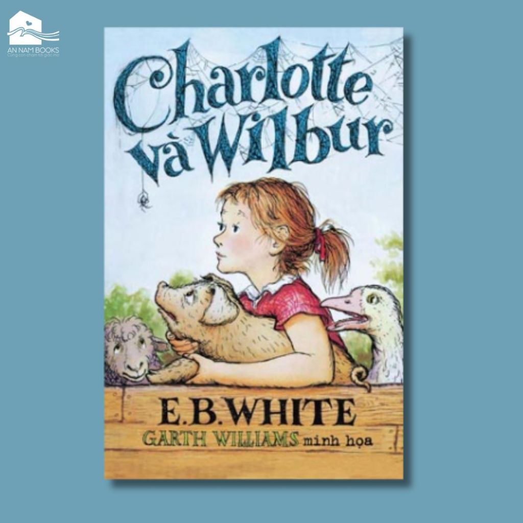 Sách - Charlotte Và Wilbur (Tái bản)