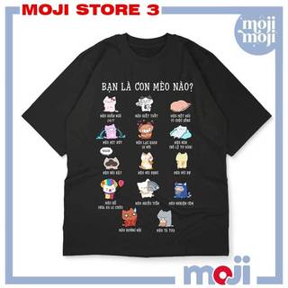 Áo thun Bạn là con mèo nào? | Unisex Nam Nữ, Áo đôi oversize meme hài Mèo Áo Đen/Trắng