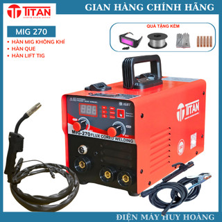 Máy hàn TITAN mig 270 mini 2 chức năng hàn mig không cần khí và hàn que