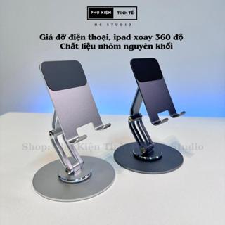 Giá đỡ, chân đỡ điện thoại, ipad xoay 360 chất liệu nhôm nguyên khối - Phụ kiện