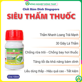 Chất bám dính singapore siêu thấm thuốc – thấm nhanh loang trải mạnh, 30 giây là thấm