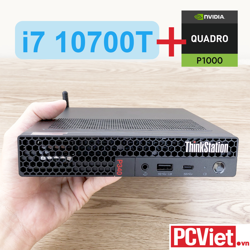 Mini PC đồng bộ Lenovo ThinkStation P340 i7 10700T kèm card màn hình rời nVidia Quadro P1000