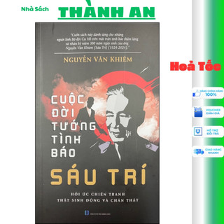 Sách - cuộc đời tướng tình báo sáu trí