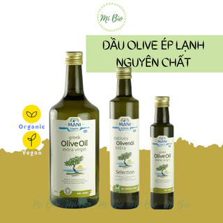  Dầu Ô liu ép lạnh nguyên chất hữu cơ - Mani  Organic Extra Virgin Olive Oil  - Ăn Kiêng - Ăn thực dưỡng - MiBio 