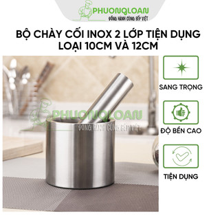 Bộ chày cối inox 2 lớp tiện dụng 10cm và 12cm