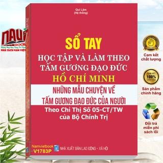 Sách - sổ tay học tập và làm theo tấm gương đạo đức hồ chí minh - những mẩu chuyện về tấm gương đạo đức của người