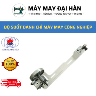 Bộ suốt đánh chỉ máy may công nghiệp