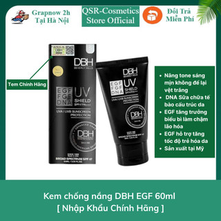  Kem chống nắng DBH bảo vệ da chống lại ung thư giảm oxy hoá dưỡng trắng SPF50+ 60ml; 