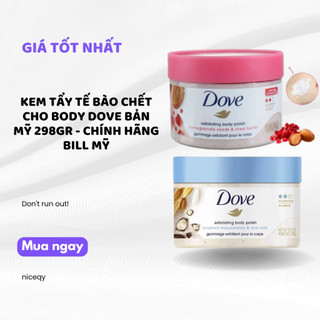 Kem tẩy tế bào chết cho body Dove bản Mỹ 298gr - chính hãng bill Mỹ