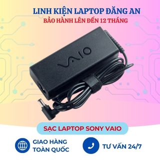Sạc laptop sony vaio 19.5v - 4.7a - 90w chân 6.5x4.4mm - sạc sony vaio zin mới 100% bh 6 tháng