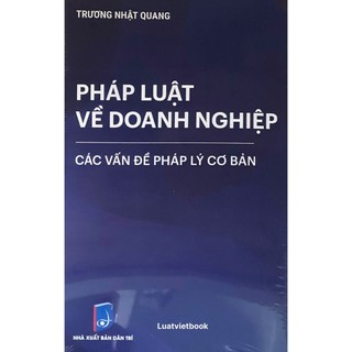 Sách- Pháp luật về doanh nghiệp – Các vấn đề pháp lý cơ bản