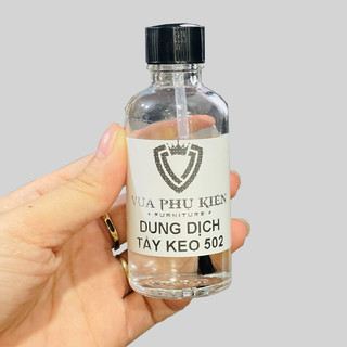 Dung dịch tẩy keo 502 - an toàn - tiện lợi