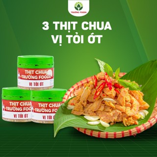 Combo 3 Hộp Thịt Chua Tỏi Ớt Trường Foods 180g/Hộp - Chi Nhánh Hà Nội