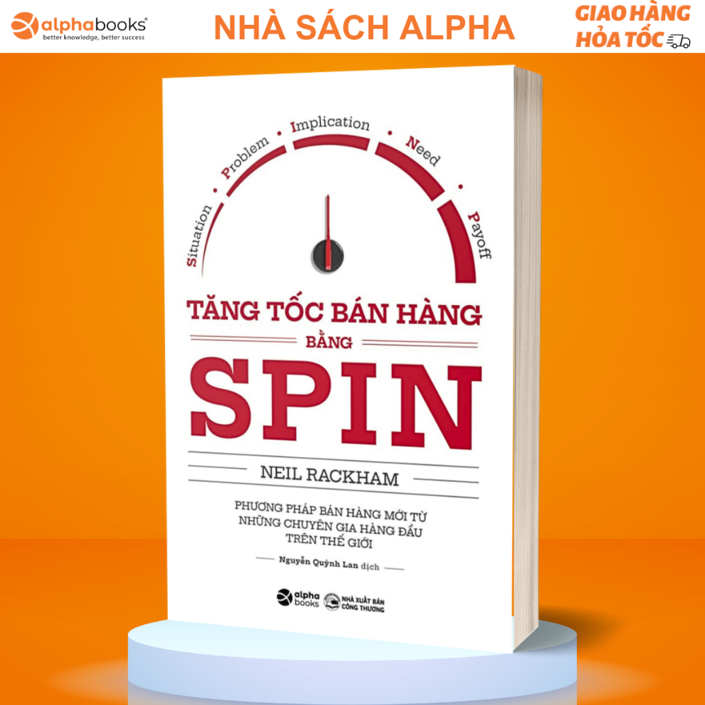 Sách Tăng Tốc Bán Hàng Bằng Spin (Alpha Book)