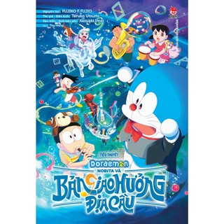 Truyện -Tiểu Thuyết Doraemon: Nobita Và Bản Giao Hưởng Địa Cầu