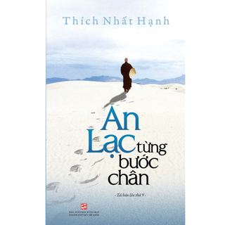 Sách - An Lạc Từng Bước Chân - Thích Nhất Hạnh