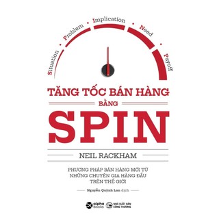 Sách Tăng Tốc Bán Hàng Bằng Spin (Alpha Book)