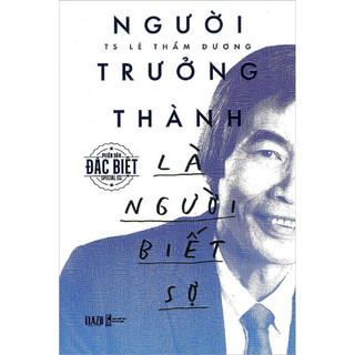 Sách - Người trưởng thành là người biết sợ - Lê Thẩm Dương