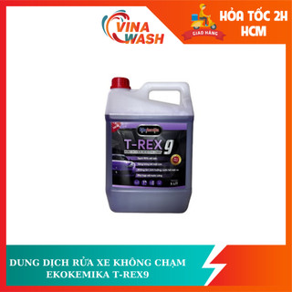 Dung dịch rửa xe không chạm Ekokemika T-Rex 9