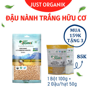 Đậu Nành Đậu Tương Hữu Cơ Không Biến Đổi Gen Làm Sữa Cho Bé Just Organik Nhập Khẩu Ấn Độ 500g