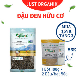 Đậu Đen Hữu Cơ Just Organik Nhập Khẩu Ấn Độ Giống Không Biến Đổi Gen Nguyên Liệu Nấu Chè Làm Sữa500g