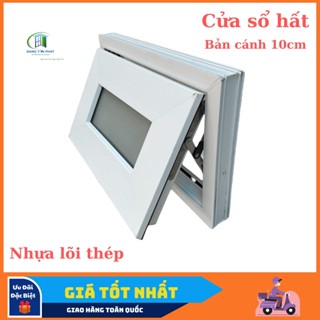 Cửa sổ hất nhựa lõi thép lấy gió cho nhà vệ sinh, phòng tắm, phòng trọ, bản cánh cửa đi 10cm