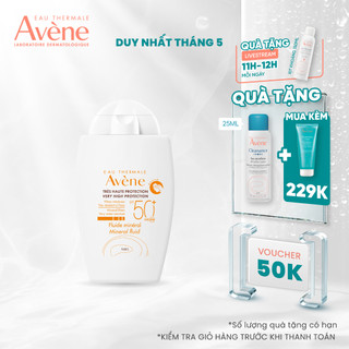 Sữa chống nắng vật lý bảo vệ da rất cao AVÈNE VERY HIGH PROTECT MINERAL FLUID SPF 50+ 40ML
