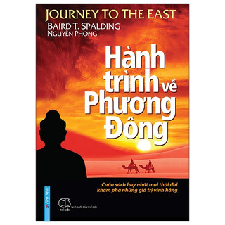 Sách - Hành Trình Về Phương Đông - Baird T Spalding - Nguyên Phong